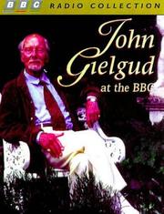 Cover of: Sir John Gielgud at the BBC