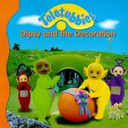 Dipsy and the decoration