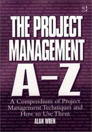 The project management A-Z : a compendium of project management techniques and how to use them