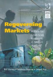 Regoverning markets : a place for small-scale producers in modern agrifood chains?