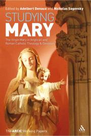 Studying Mary : reflections on the Virgin Mary in Anglican and Catholic theology and devotion