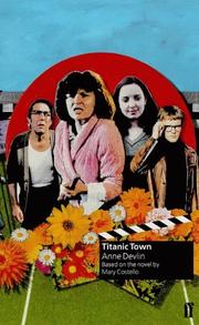 Titanic town : based on the novel by Mary Costello