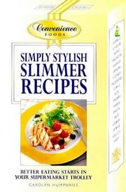 Simply stylish slimmer recipes