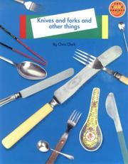 Knives and forks and other things