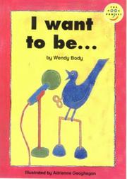Cover of: I Want to Be.... (Longman Book Project)