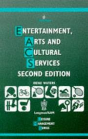 Entertainment, arts and cultural services