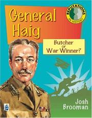 General Haig : butcher or war winner?