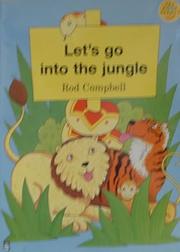 Cover of: Let's Go into the Jungle (Longman Book Project)