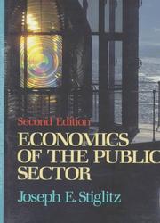 Economics of the public sector by Joseph E. Stiglitz