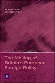 The making of Britain's European foreign policy