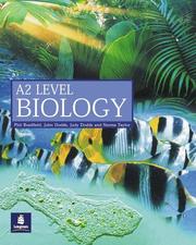 A2 Level Biology by Phil Bradfield, John Dodds, Judy Dodds, Norma Taylor