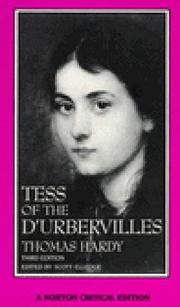 Tess of the d'Urbervilles : an authoritative text : backgrounds and sources, criticism