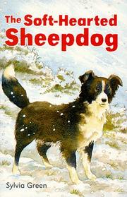 Cover of: The Soft Hearted Sheep Dog (Young Hippo Animal S.)