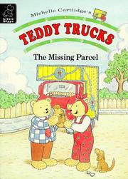 Cover of: The Missing Parcel (Teddy Trucks S.)