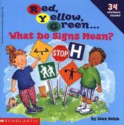 Cover of: Red, Yellow, Green: What Do Signs Mean?