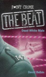The beat : dead white male