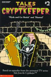 Cover of: Tales from the Cryptkeeper #2: "Hyde and Go Shriek" and "Hunted" (Tales from the Cryptkeeper)