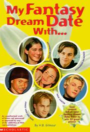 Cover of: My Fantasy Dream Date With.....: Leonardo Dicaprio, Backstreet Boy Nick Carter, Taylor Hanson, Usher and Dawson's James Van Der Beek
