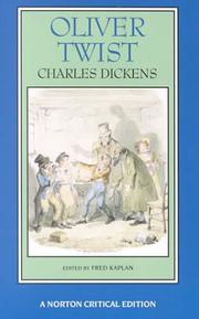 Oliver Twist : authoritative text, backgrounds and sources, early reviews,criticism