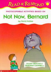 Photocopiable activities based on Not now, Bernard by David McKee