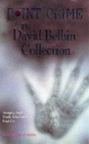 The David Belbin collection : three degrees of murder ; Avenging angel ; Deadly inheritance ; Final cut