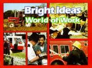 Bright ideas. World of work