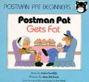 Postman Pat Gets Fat (Postman Pat Beginner Readers) by John Cunliffe