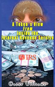 A Token's View from Inside the Internal Revenue Service by Oscar Williams