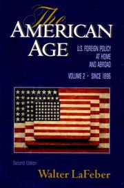 Cover of: The American age: United States foreign policy at home and abroad since 1750