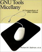 Cover of: Gnu Tools Micellany: A Compendium of Gnu Utilities