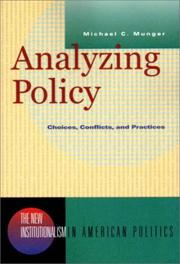 Analyzing policy : choices, conflicts, and practices