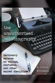 Cover of: The Unauthorized Autobiography | Brian S. Erickson