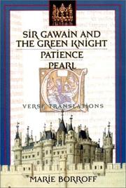 Cover of: Sir Gawain and the Green Knight, Patience, Pearl: Verse Translations