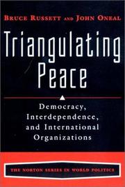 Triangulating peace : democracy, interdependence, and international organizations