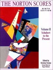Cover of: The Norton Scores: A Study Anthology, Ninth Edition, Volume 2: Schubert to the Present