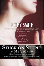 Cover of: Stuck on Stupid: My Story