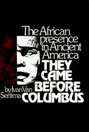 They came before Columbus by Ivan Van Sertima