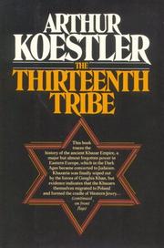 The thirteenth tribe by Arthur Koestler