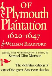 Cover of: Of Plymouth Plantation, 1620-1647 by William Bradford