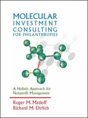 Cover of: Molecular Investment Consulting For Philanthropies; A Holistic Approach for Nonprofit Management