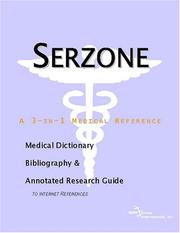 Cover of: Serzone - A Medical Dictionary, Bibliography, and Annotated Research Guide to Internet References | ICON Health Publications