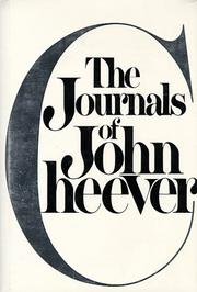 The journals of John Cheever by John Cheever, Cheever, John, 1912-1982