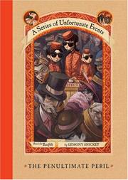 Cover of: The Penultimate Peril (A Series of Unfortunate Events #12) by Lemony Snicket