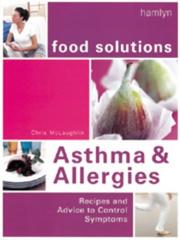 Asthma and allergies : recipes and advice to control symptoms