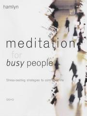 Meditation for busy people : stress beating strategies to calm your life