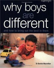 Why boys are different : and how to bring out the best in them