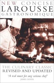 New concise Larousse gastronomique : the culinary classic revised and updated