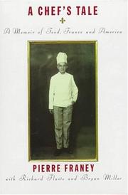 Cover of: A chef's tale: a memoir of food, France, and America