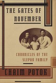 Cover of: The gates of November: chronicles of the Slepak family