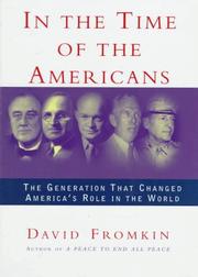 Cover of: In the time of the Americans by David Fromkin